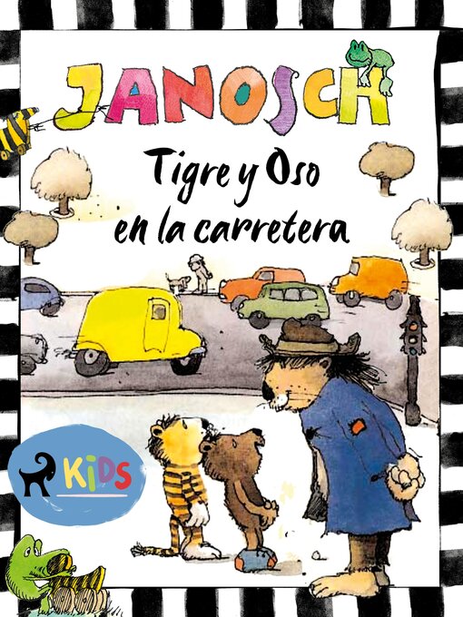 Title details for Tigre y Oso en la carretera by Janosch - Available